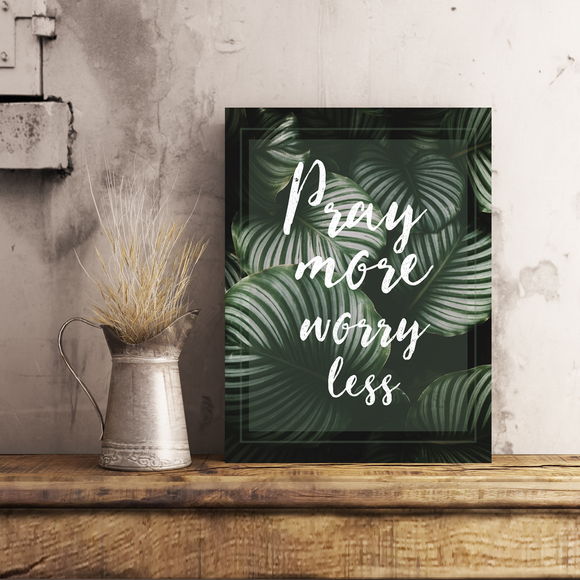 Tableau - Pray more, worry less