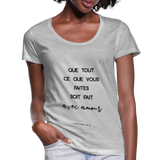 T-shirt chrétien Femme : 1 Corinthiens 16.14 - gris chiné