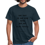 T-shirt chrétien Homme : 1 Corinthiens 16.14 - marine